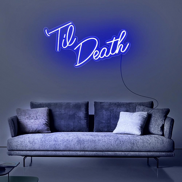 Til Death Neon Sign NS030