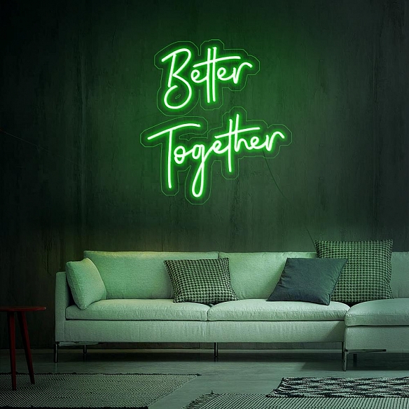 Better Together 2 Neon Sign NS020