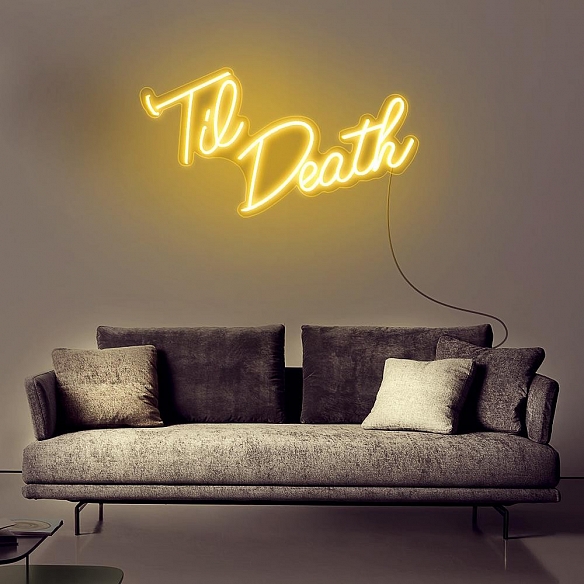Til Death Neon Sign NS030
