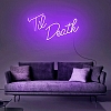 Til Death Neon Sign NS030