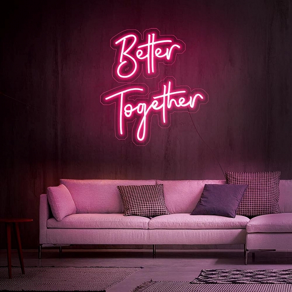 Better Together 2 Neon Sign NS020
