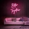 Better Together 2 Neon Sign NS020