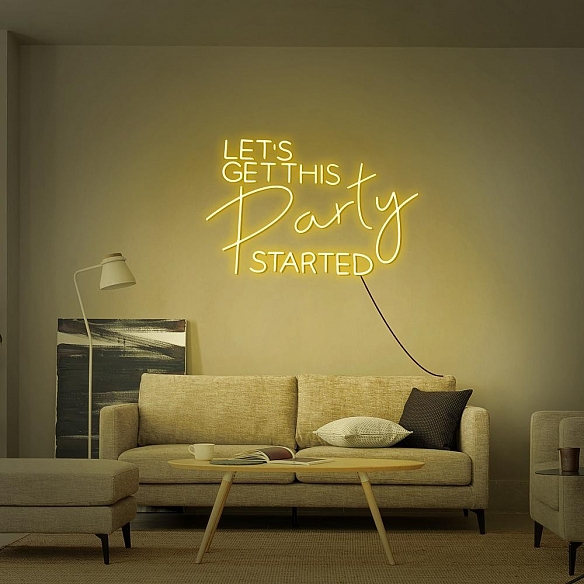 Let's Get This Party Started Neon Sign NS025