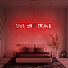 Get Shit Done Neon Sign NS005