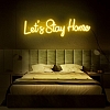 Let's Stay Home Neon Sign NS013
